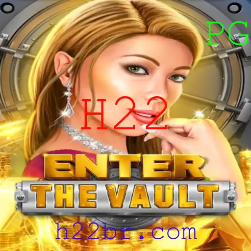 EntertheVault: Explorando o Novo Fenômeno do Jogo com a Palavra-chave H22